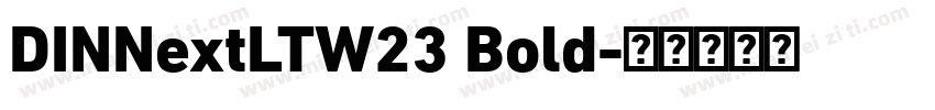 DINNextLTW23 Bold字体转换